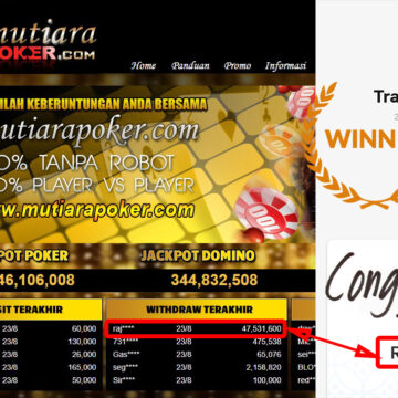 Bukti Withdraw ( 47.531.600,- ) Member Setia Mutiarapoker