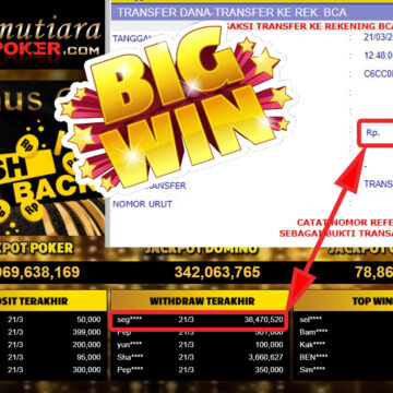 Bukti Withdraw (38.470.520-) Member Setia Mutiarapoker