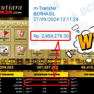 Bukti Withdraw ( 2,459,278,-) Member Setia Mutiarapoker