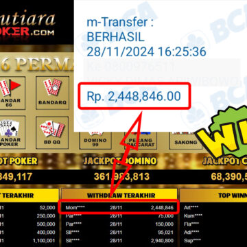 Bukti Withdraw ( 2,448,846,-) Member Setia Mutiarapoker