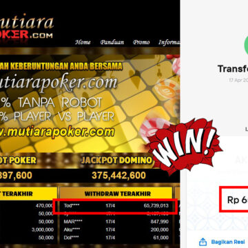 Bukti Withdraw (65,739,013,-) Member Setia Mutiarapoker