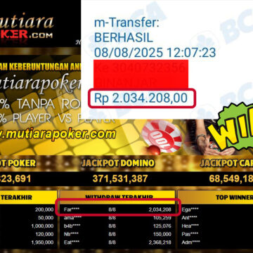 Bukti Withdraw ( 2,034,208,- ) Member Setia MutiaraPoker