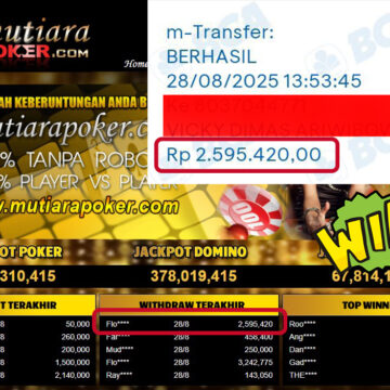 Bukti Withdraw ( 2,595,420,- ) Member Setia MutiaraPoker