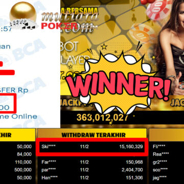 Bukti Withdraw ( 15.160.329,- ) Member Setia MutiaraPoker