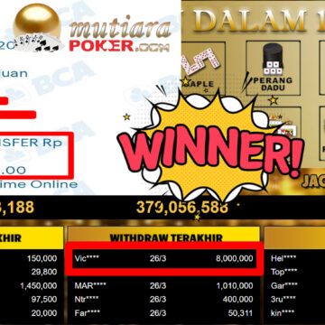 Bukti Withdraw ( 8.000.000,-) Member Setia MutiaraPoker