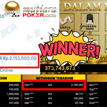 Bukti Withdraw ( 2.160.000,-) Member Setia MutiaraPoker